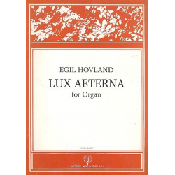 Lux eterna : for organ - Egil Hovland