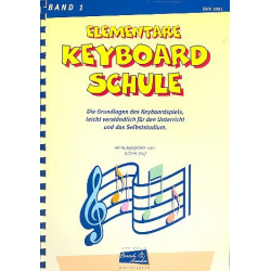 Keyboardschule Band 1 : Die