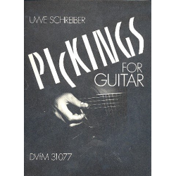 Pickings for Guitar : für Gitarre/Tabulatur - Uwe Schreiber
