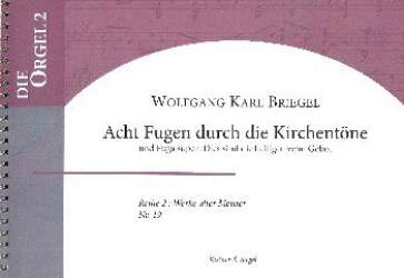 8 Fugen für Orgel - Wolfgang Carl Briegel / Arr. Wilhelm Krumbach