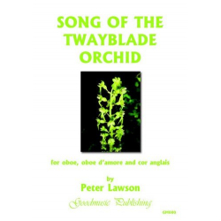 Song of the twayblade Orchid : -Peter Lawson