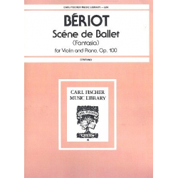 Scene de ballet op.100 : - Charles  A. de Bériot