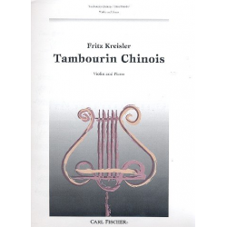 Tambourin chinois : for violin and - Fritz Kreisler