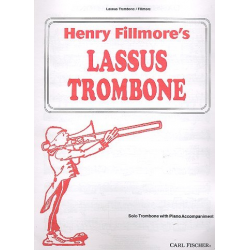 Lassus Trombone for trombone and piano - Henry Fillmore