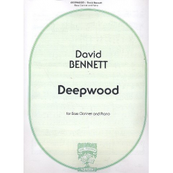 Deepwood : for bass clarinet and piano -David Bennett