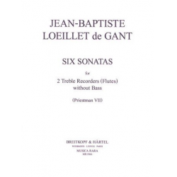 6 Sonatas : for 2 alto recorders - Jean Baptiste Loeillet de Gant