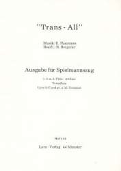 Trans-All Marsch : für Spielmannszug - Ernst Naumann