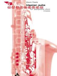 Klezmer-Suite - für Saxophon-Ensemble - Alexis Ciesla / Arr. Alexis Ciesla