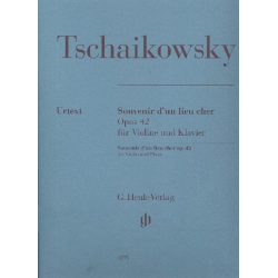 HN1275 Souvenir d'un lieu cher op.42 : - Piotr Ilich Tchaikowsky (Pyotr Peter Ilyich Iljitsch Tschaikovsky)