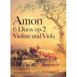 6 Duos op.2 - für Violine und Viola - Johann Andreas Amon