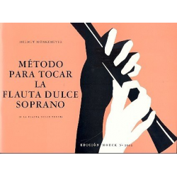 Método para tocar la flauta dulce soprano - Helmut Mönkemeyer