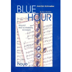 Blue Hour : für Flöte und Klavier - Joachim Schmeißer