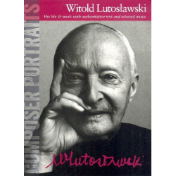 Composer Portraits- Witold Lutoslawski - Witold Lutoslawski