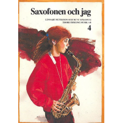 Saxofonen Och Jag Band 4 : für Saxophon - Lennart Petersson