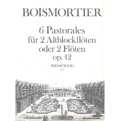 6 Pastorales op.42 - für 2 Altblockflöten -Joseph Bodin de Boismortier