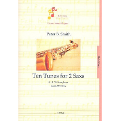 10 tunes for 2 saxophones : für 2 Saxophone (AA) - Peter Bernard Smith