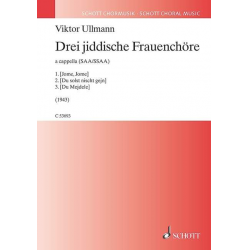 3 jiddische Frauenchöre : für - Viktor Ullmann
