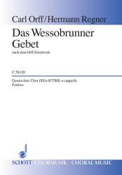 DAS WESSOBRUNNER GEBET : FUER GEM - Hermann Regner / Arr. Hermann Regner