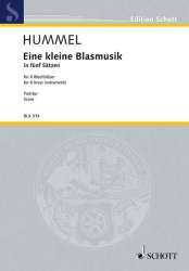 EINE KLEINE BLASMUSIK : FUER - Bertold Hummel