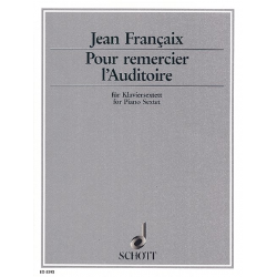 POUR REMERCIER L' AUDITOIRE : - Jean Francaix