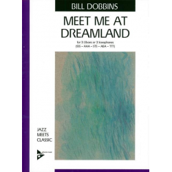 Meet me at Dreamland - for 3 oboes - Bill Dobbins