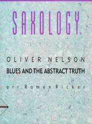Blues and the abstract Truth - - Oliver E. Nelson / Arr. Ramon Ricker