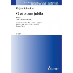 O et o cum jubilo : für gem Chor - Enjott (Norbert Jürgen) Schneider