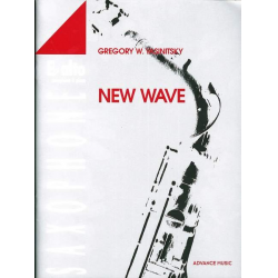 NEW WAVE - FOR Eb ALTO SAXOPHONE - Gregory W. Yasinitsky