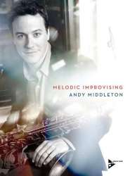 Melodic Improvising (+CD) - - Andy Middleton