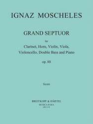 GRAND SEPTUOR : FOR CLARINET, HORN, - Ignaz Moscheles