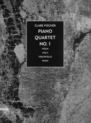PIANO QUARTET NO.1 - FOR VIOLIN, - Clare Fischer
