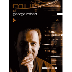 MUSIC OF GEORGE ROBERT - George Robert