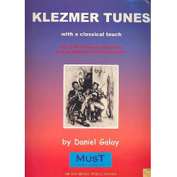 Klezmer Tunes with a classical Touch :
for violin or clarinet and piano - Daniel Galay