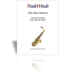 The Red Shield -Henry C. Goffin / Arr.Kevin Bird
