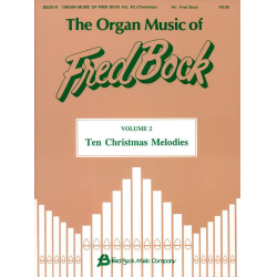 The Organ Music of Fred Bock - Fred Bock