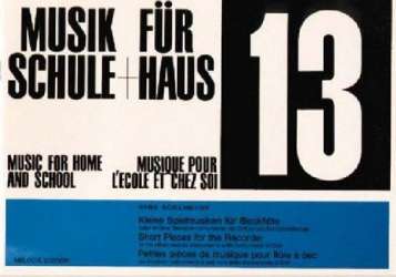 Musik für Schule und Haus, Heft 13 - Hans Bodenmann