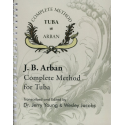 Arban - Complete Method for Tuba - Jean-Baptiste Arban / Arr. Wesley Jacobs