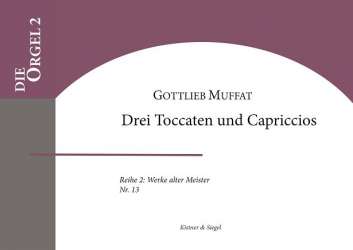 3 Toccaten und Capriccios band 2 für Orgel - Gottlieb Muffat
