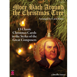 More Bach Around the Christmas Tree - Carol Klose