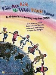 Kids Are Kids the Whole World Round -Gemini Saudor_Laslo Slomovits / Arr.Alan Billingsley