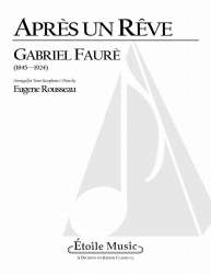 Après un rêve - Gabriel Fauré / Arr. Eugène Rousseau