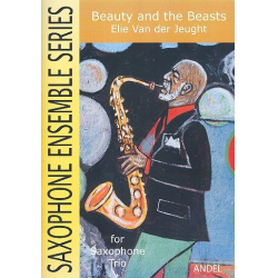 Beauty and the Beasts - für 3 Saxophone - Elie van der Jeught