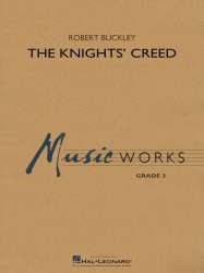 The Knights' Creed - Robert (Bob) Buckley