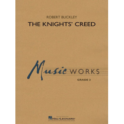 The Knights' Creed - Robert (Bob) Buckley