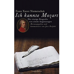 Ich kannte Mozart - Franz Xaver Niemetschek