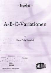 A-B-C-VARIATIONEN : FUER - Hans Felix Husadel