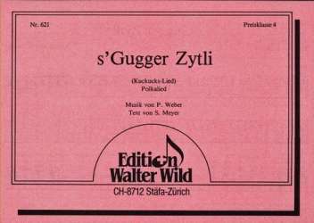 s' Gugger Zytli - Paul Weber