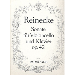 Sonate op.42 - für Violoncello und - Carl Reinecke