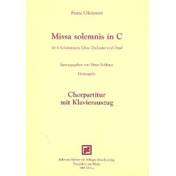 Missa solemnis C-Dur - für 4 Soli, - Franz Gleissner