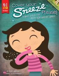 Cover Your Sneeze, Please! - Roger Emerson